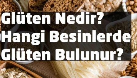 Gluten hangi gıdalarda bulunur? Doğal glutensiz besinler, yulaf riski ve çölyak belirtileri